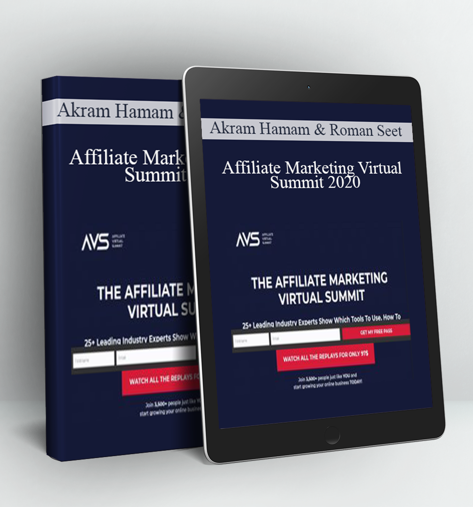 Affiliate Marketing Virtual Summit 2020 - Akram Hamam & Roman Seet