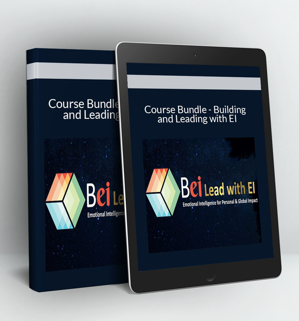 Building and Leading with EI - Course Bundle