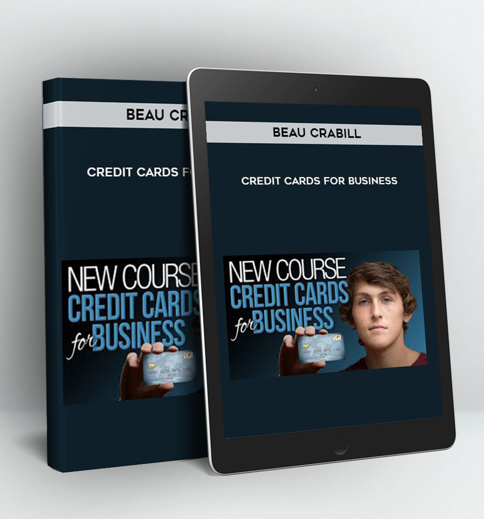 Credit Cards for Business - Beau Crabill