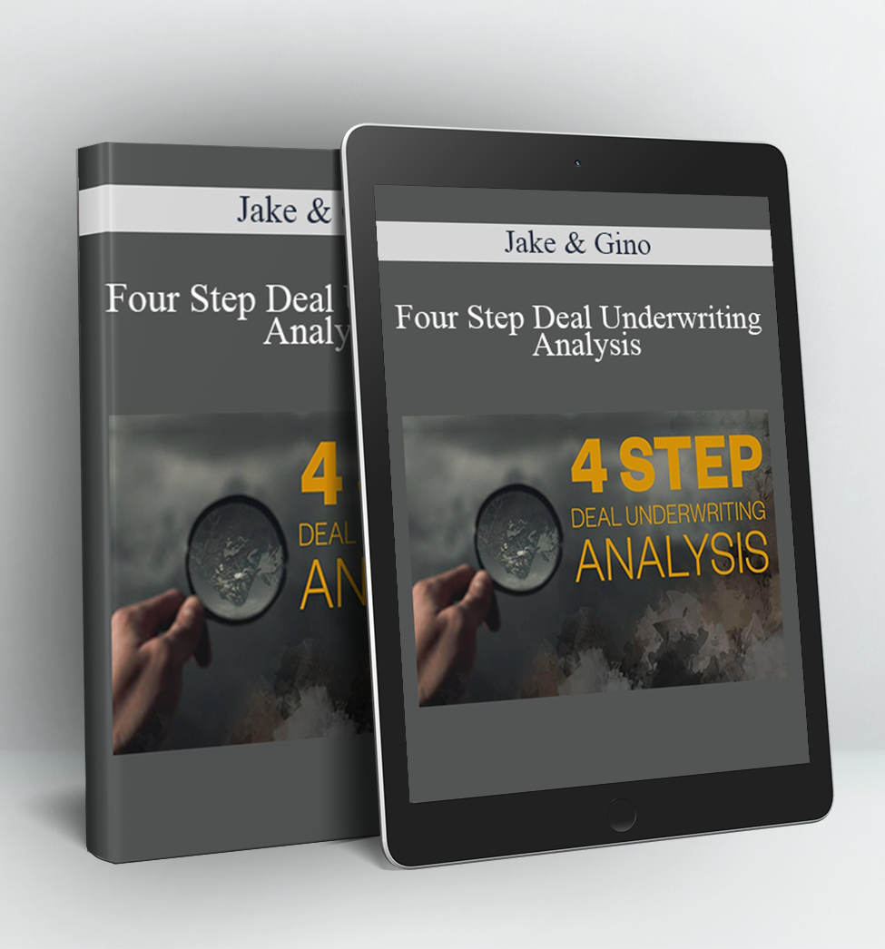 Four Step Deal Underwriting Analysis - Jake & Gino