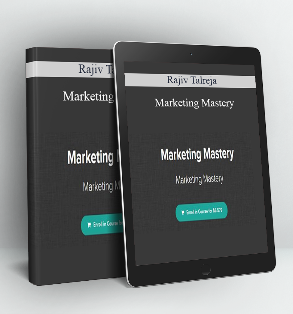 Marketing Mastery - Rajiv Talreja