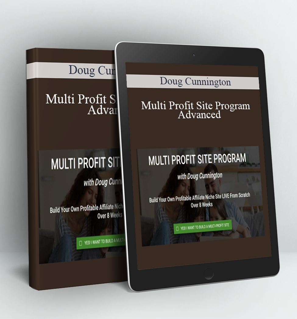 Multi Profit Site Program Advanced - Doug Cunnington