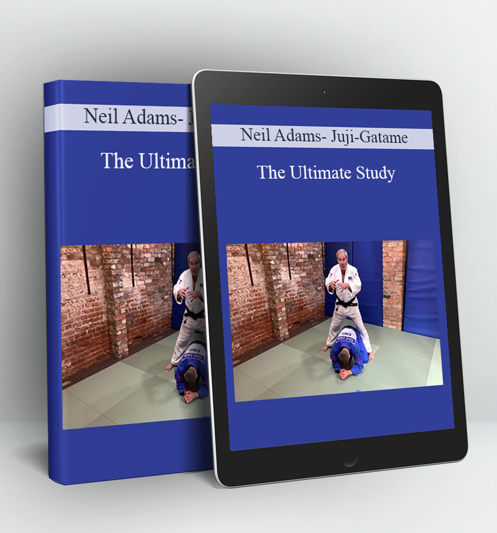 The Ultimate Study - Neil Adams- Juji-Gatame