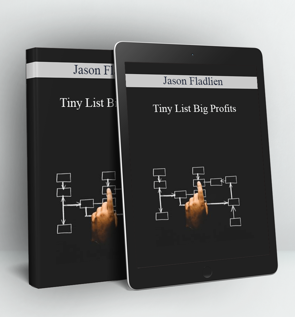 Tiny List Big Profits - Jason Fladlien