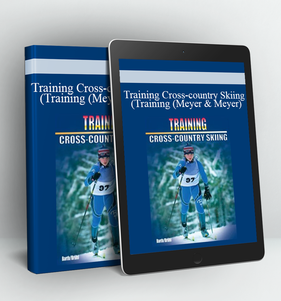 Training Cross-country Skiing (Training (Meyer & Meyer)