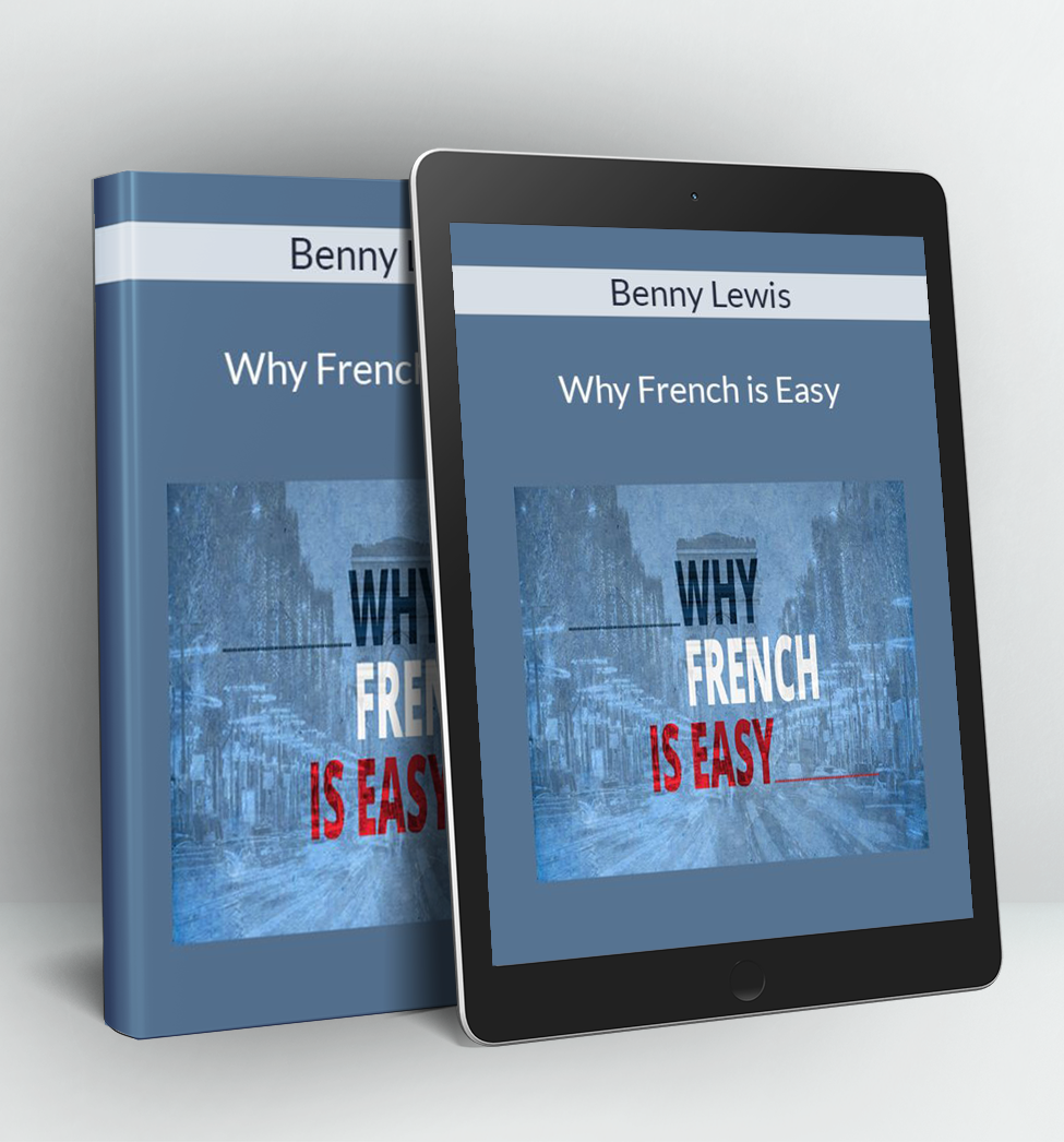 Why French is Easy - Benny Lewis