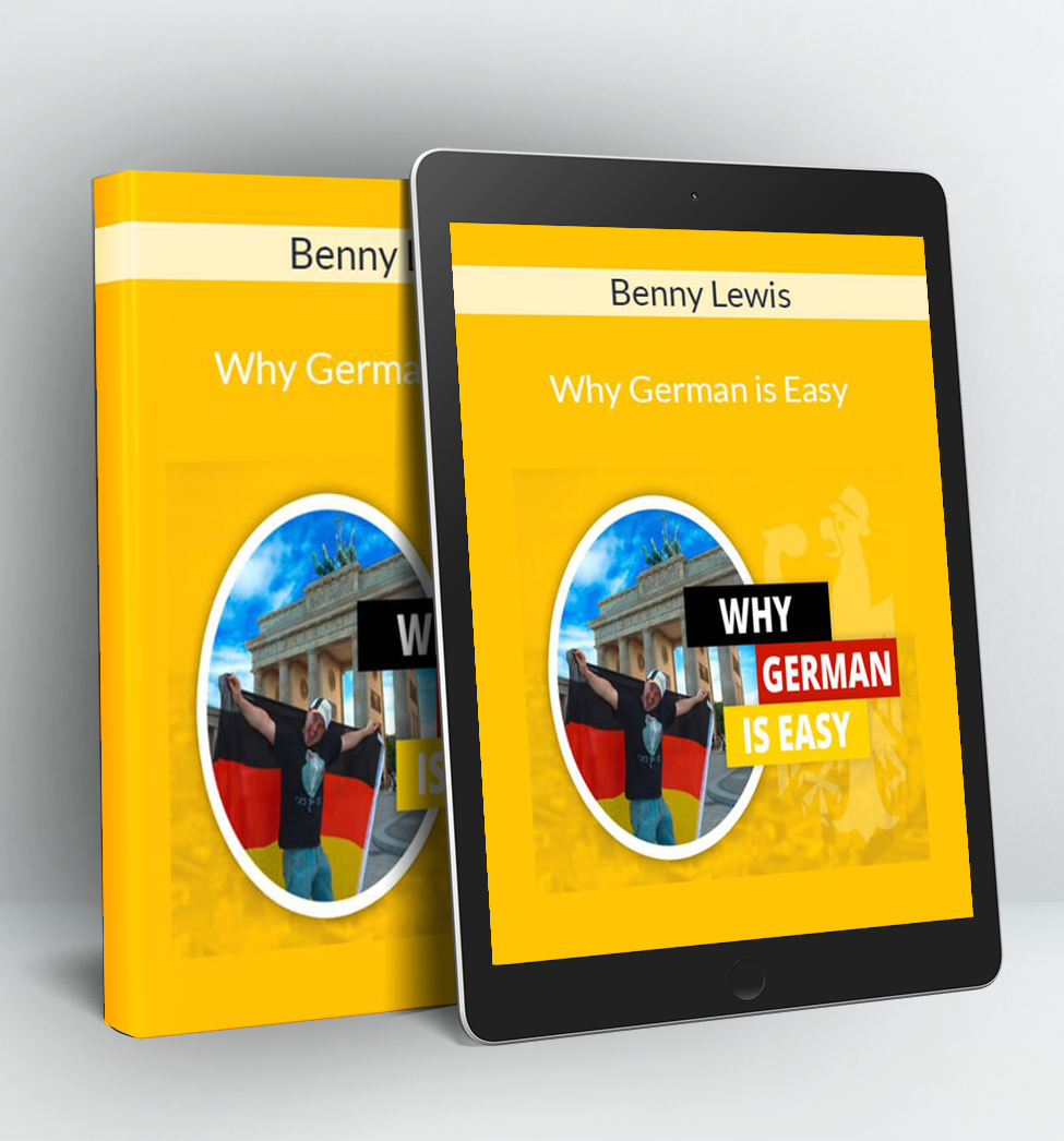 Why German is Easy - Benny Lewis