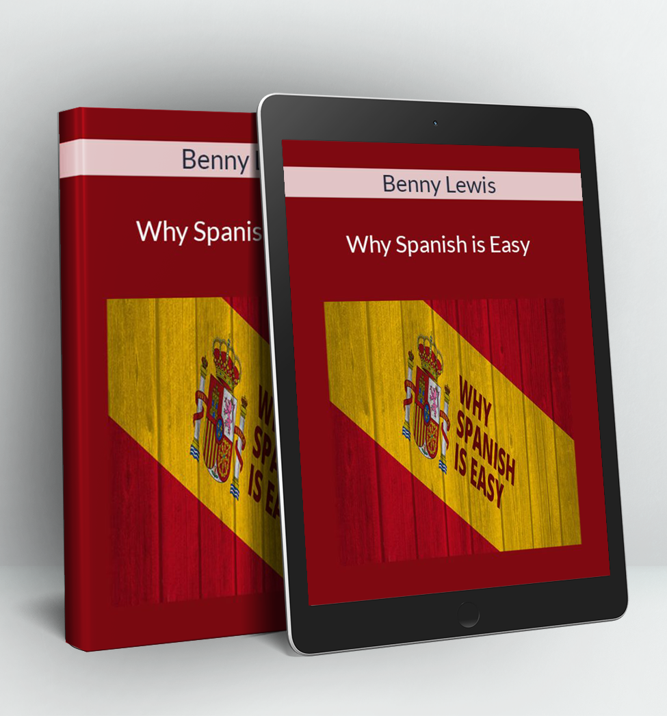 Why Spanish is Easy - Benny Lewis