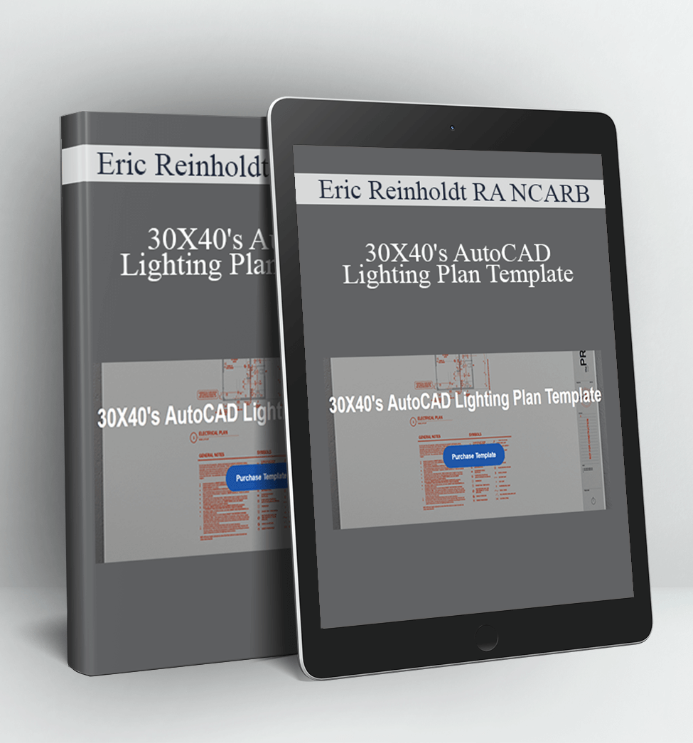 30X40's AutoCAD Lighting Plan Template - Eric Reinholdt RA NCARB