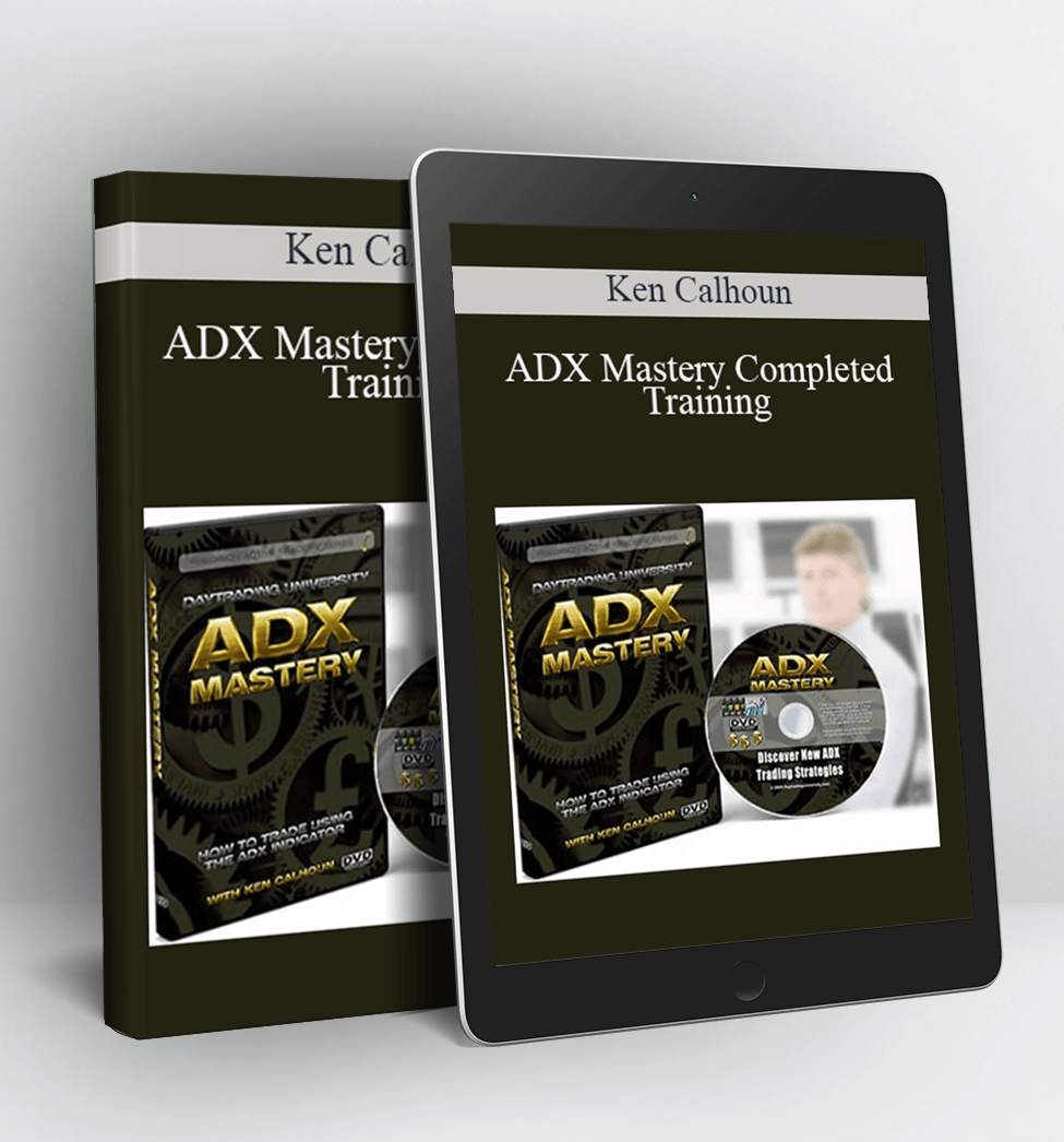 ADX Mastery Completed Training - Ken Calhoun