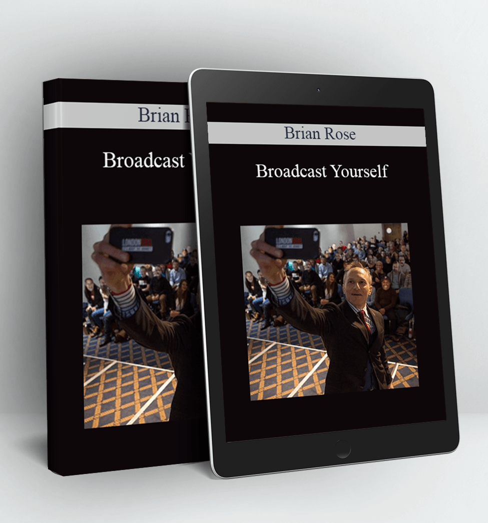 Broadcast Yourself - Brian Rose