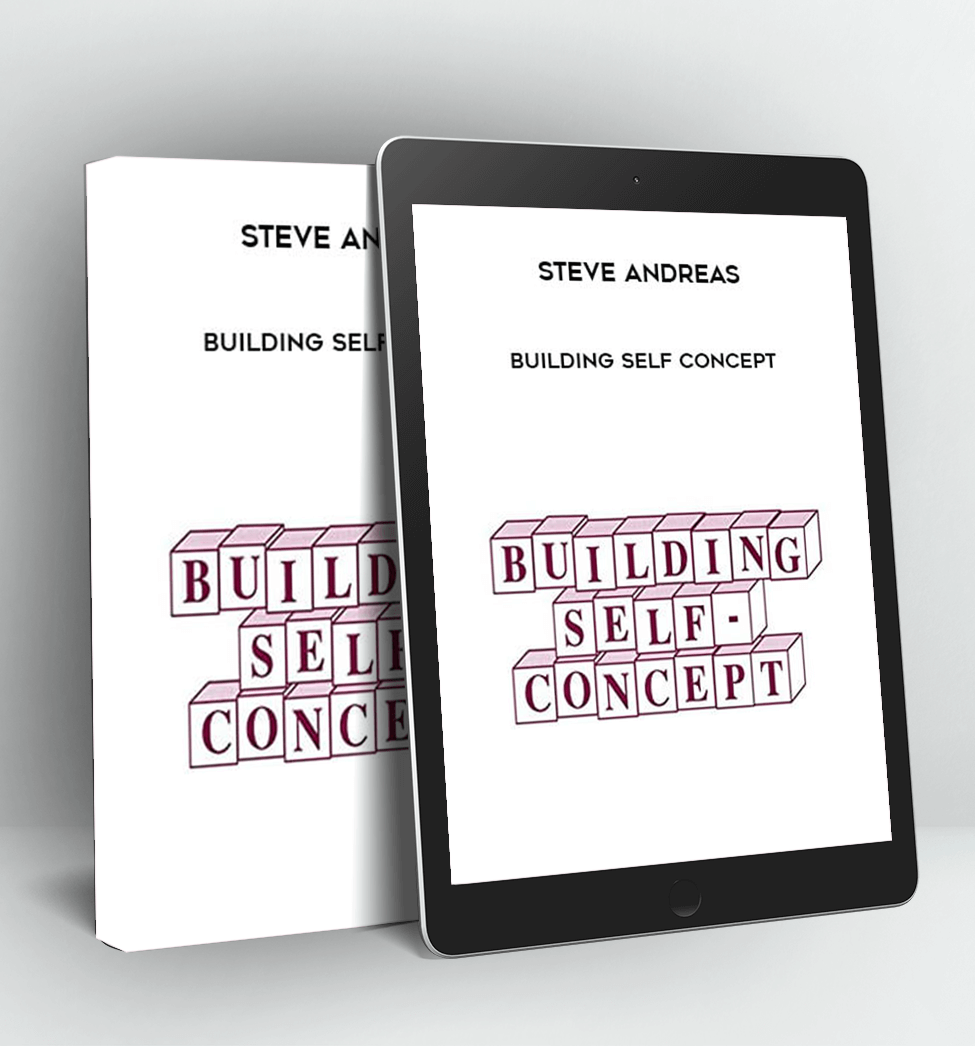 Building Self-Concept - Steve AndreasBuilding Self-Concept - Steve Andreas