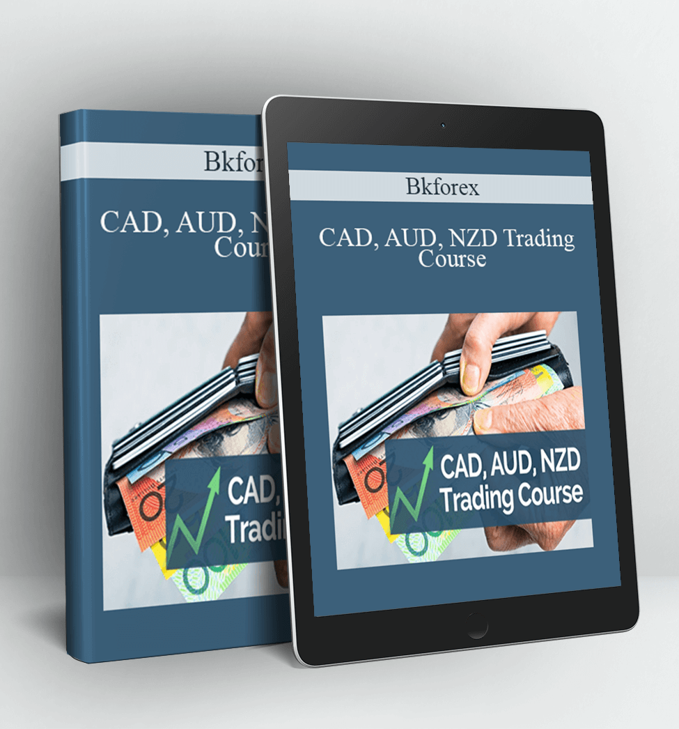 CAD, AUD, NZD Trading Course - Bkforex