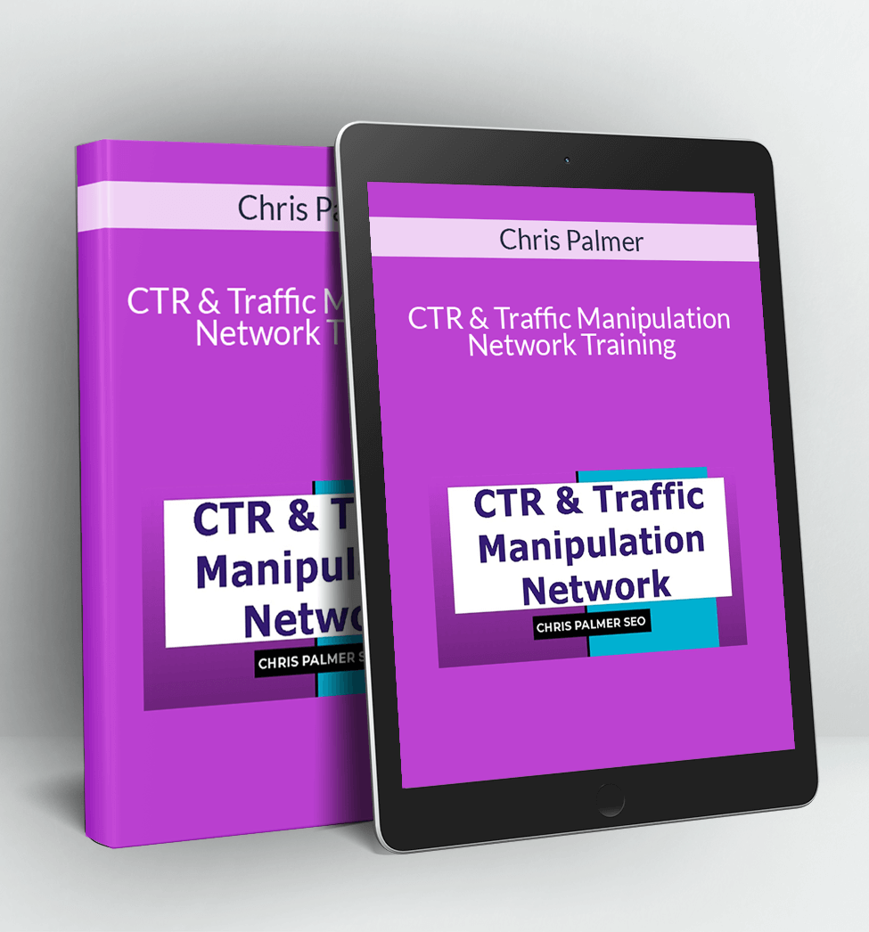 CTR and Traffic Manipulation Network Traning - Chris Palmer