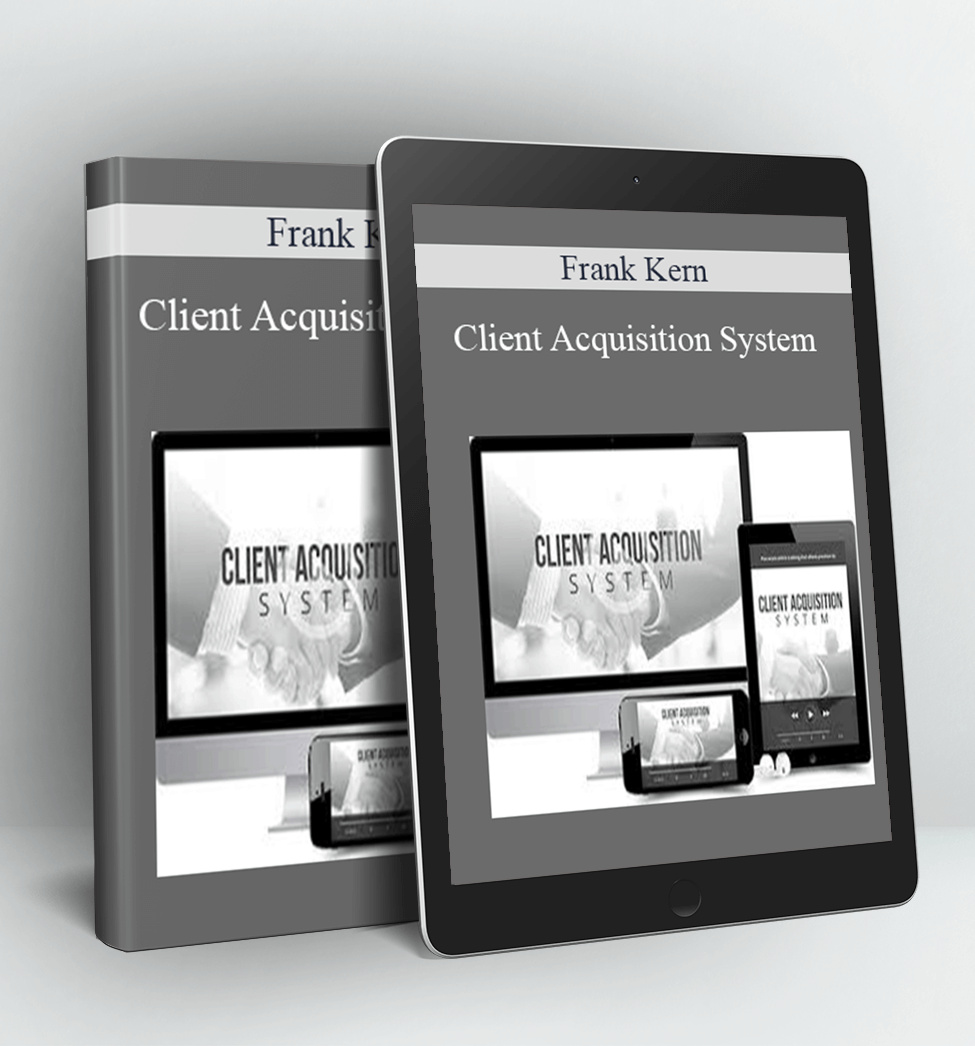 Client Acquisition System - Frank Kern