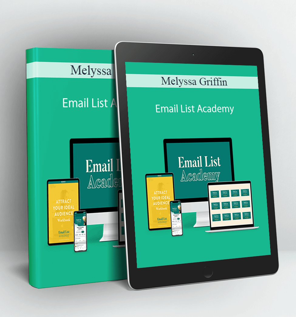 Email List Academy - Melyssa Griffin