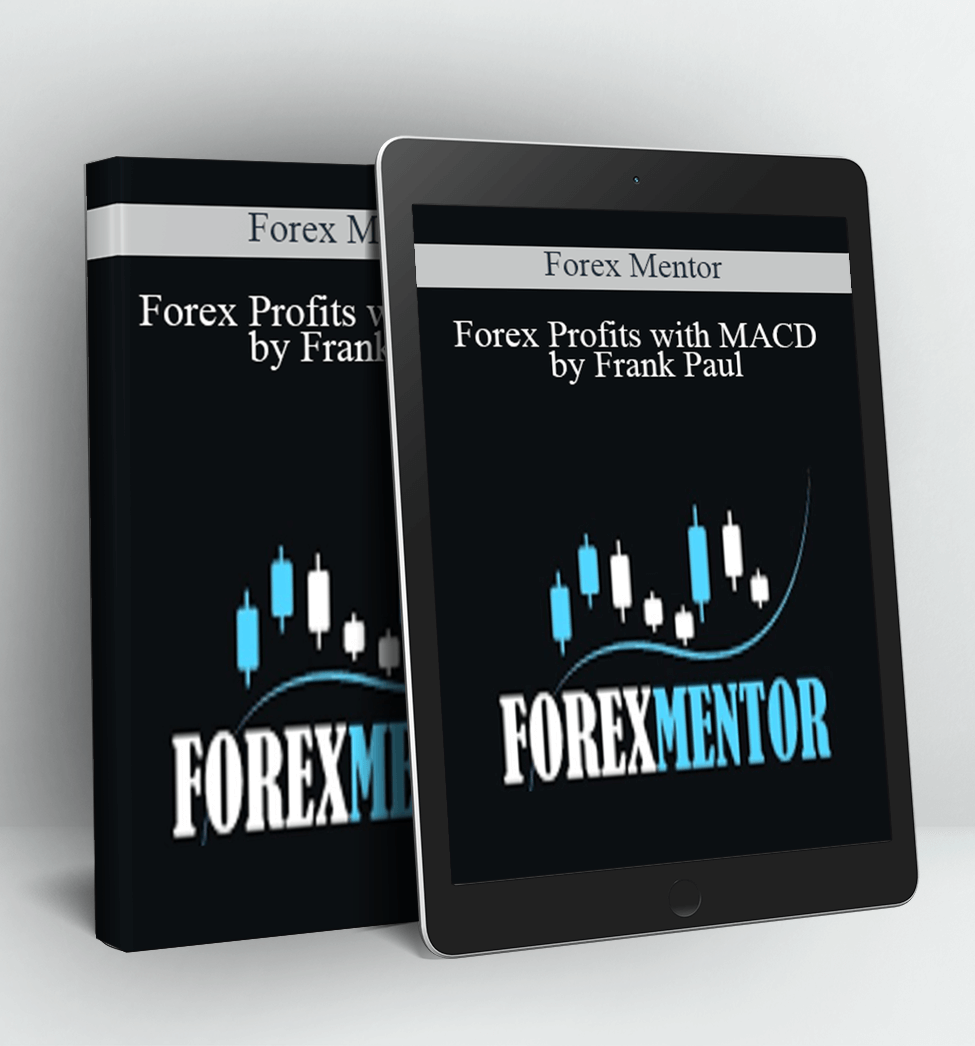 Forex Profits with MACD by Frank Paul - Forex Mentor