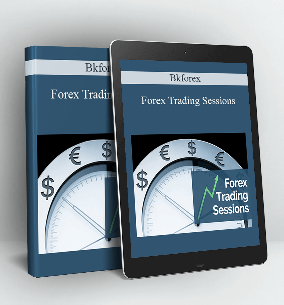 Forex Trading Sessions - Bkforex