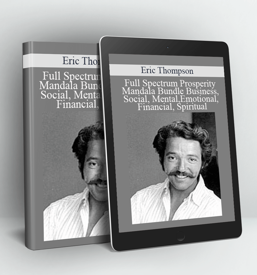 Full Spectrum Prosperity Mandala Bundle - Business, Social, Mental, Emotional, Financial, Spiritual - Eric Thompson