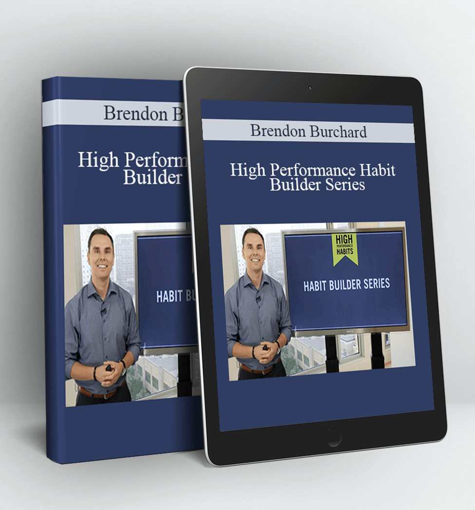 High Performance Habit Builder Series - Brendon Burchard