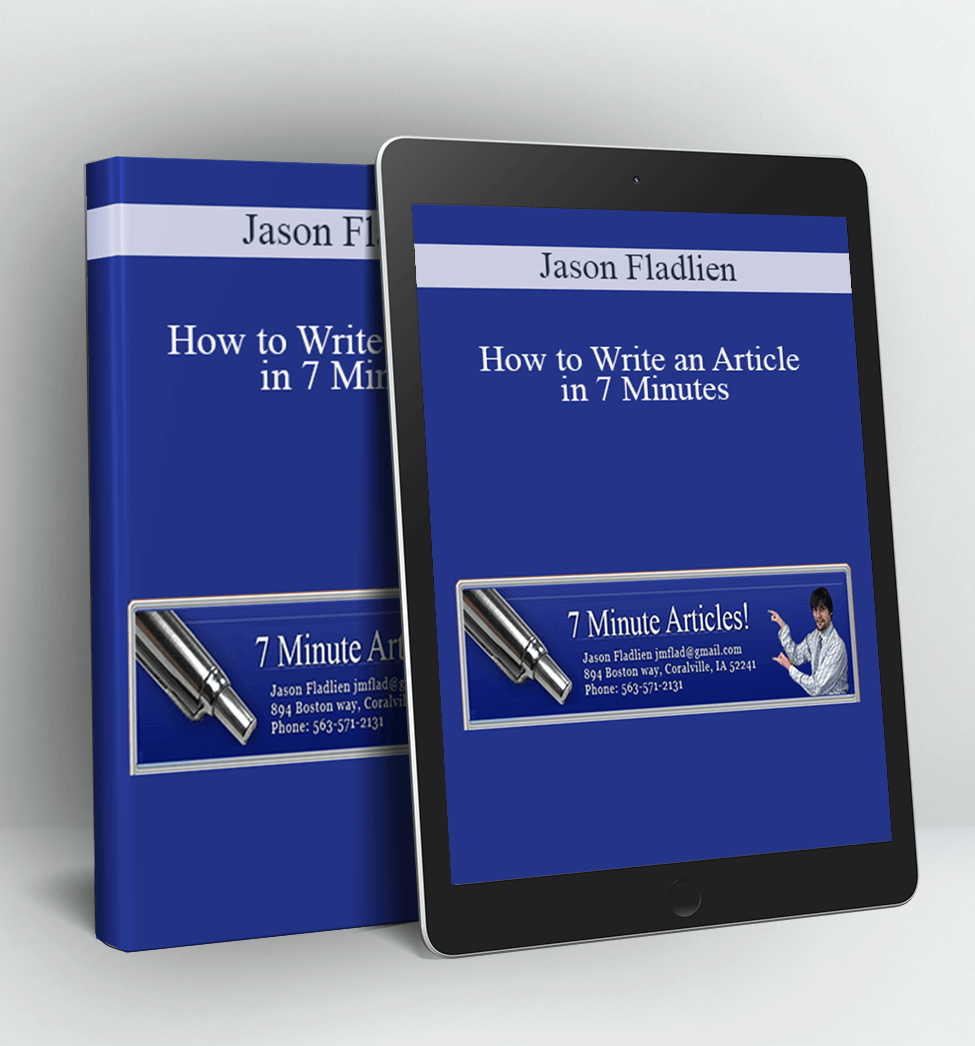 How to Write an Article in 7 Minutes - Jason Fladlien