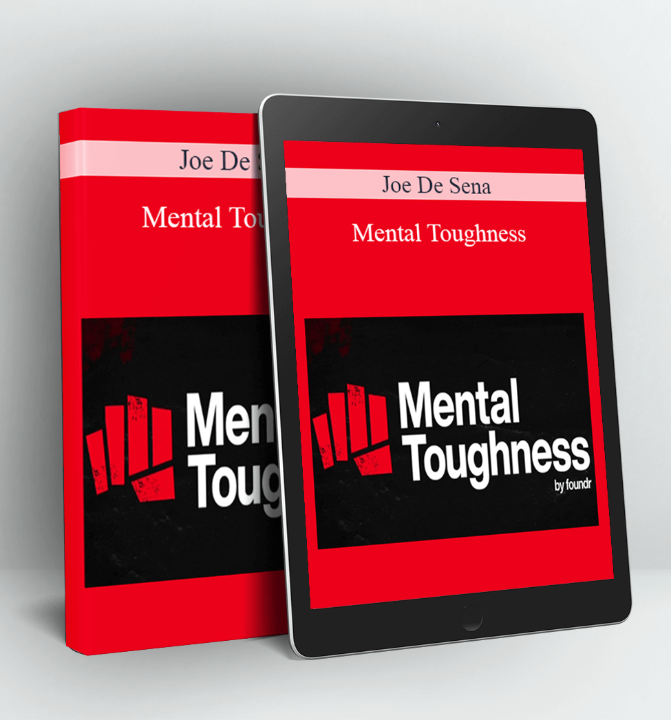 Mental Toughness - Joe De Sena