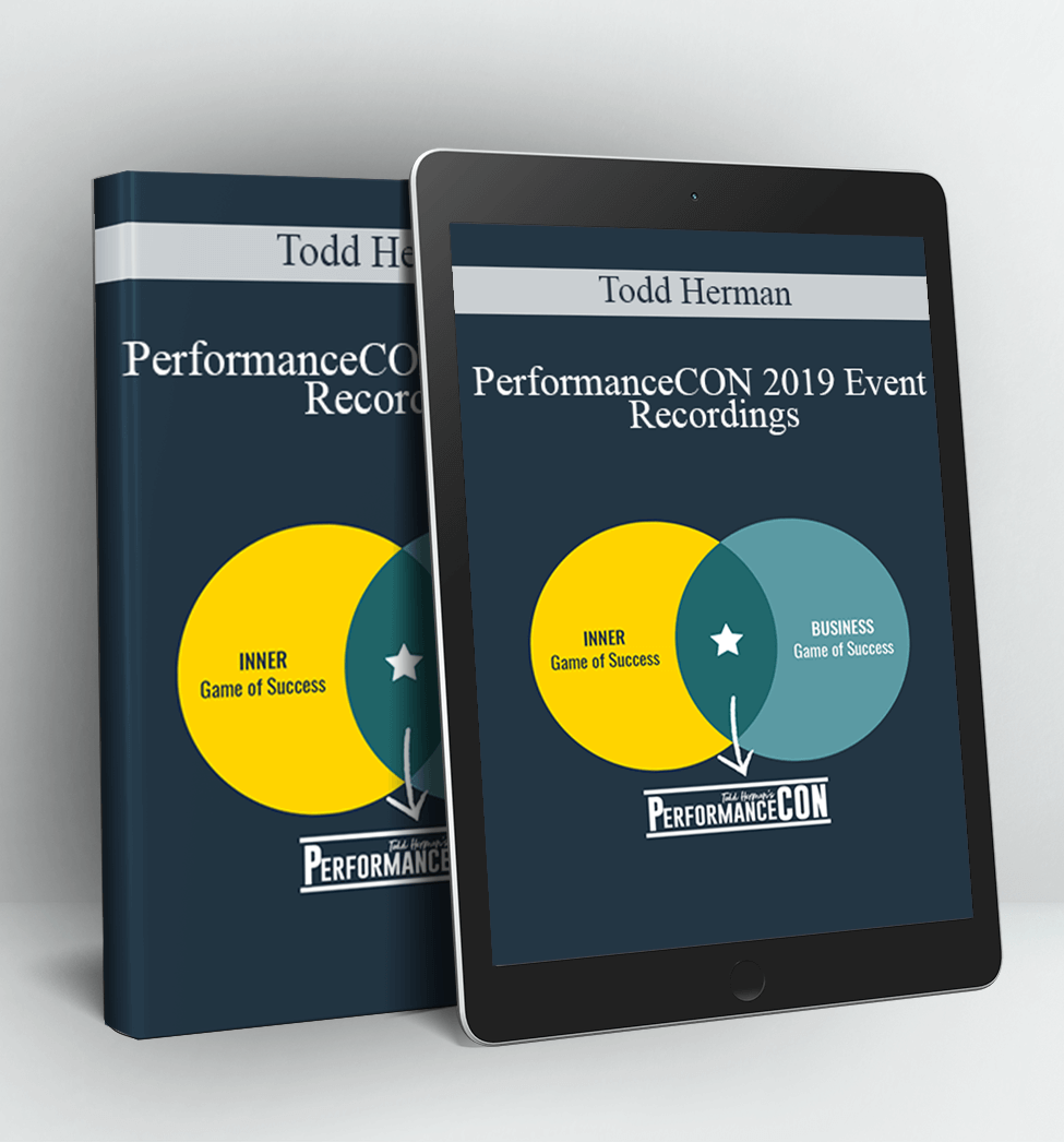 PerformanceCON 2019 Event Recordings - Todd Herman