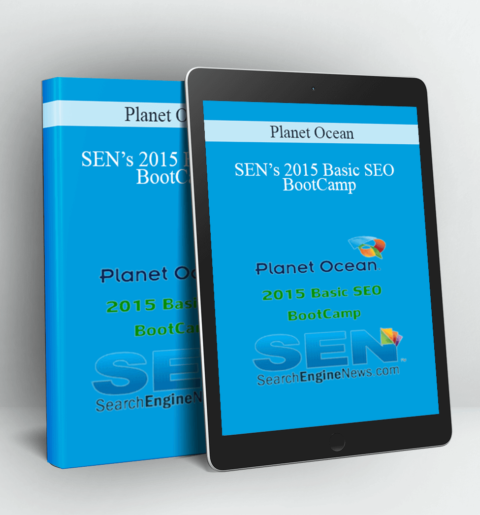 SEN’s 2015 Basic SEO BootCamp - Planet Ocean