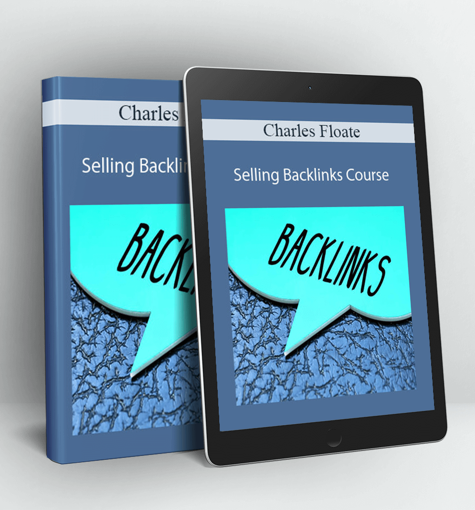 Selling Backlink Course - Charles Floate