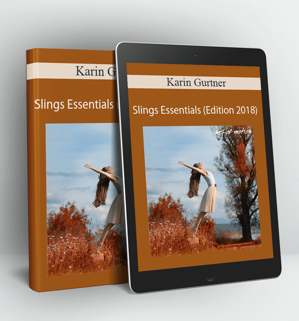 Slings Essentials (Edition 2018) - Karin Gurtner