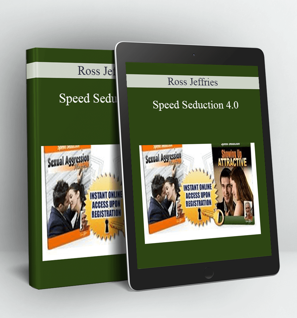 Speed Seduction 4.0 - Ross Jeffries