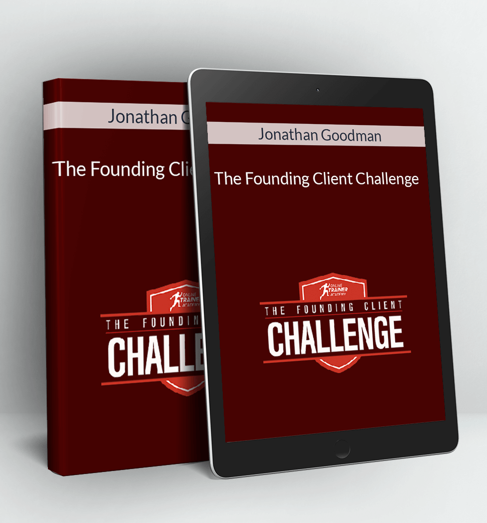 The Founding Client Challenge - Jonathan Goodman