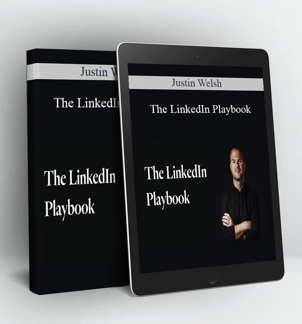 The LinkedIn Playbook - Justin Welsh