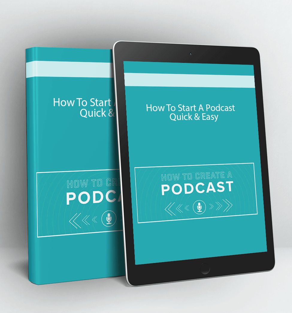 How To Start A Podcast - Quick & Easy