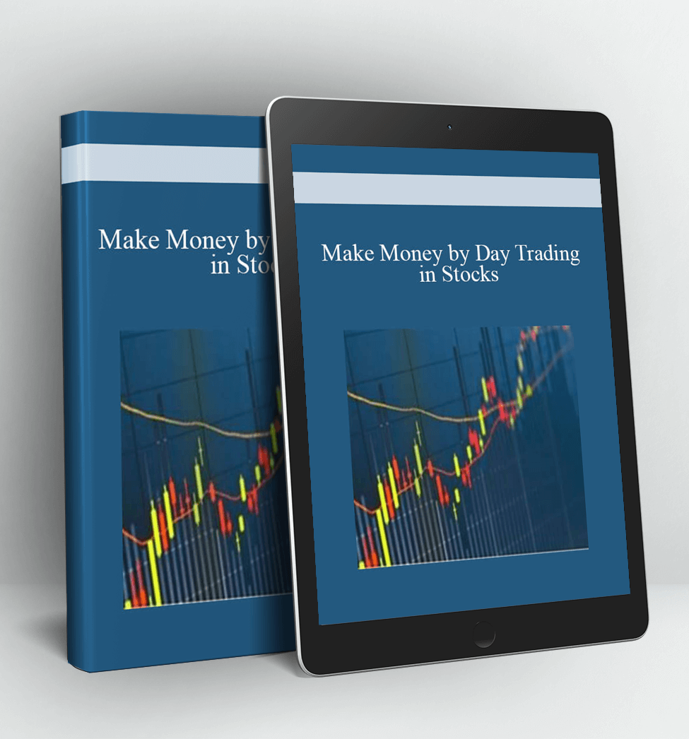 Make Money by Day Trading in Stocks