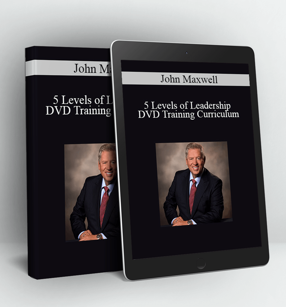 5 Levels of Leadership DVD Training Curriculum - John Maxwell