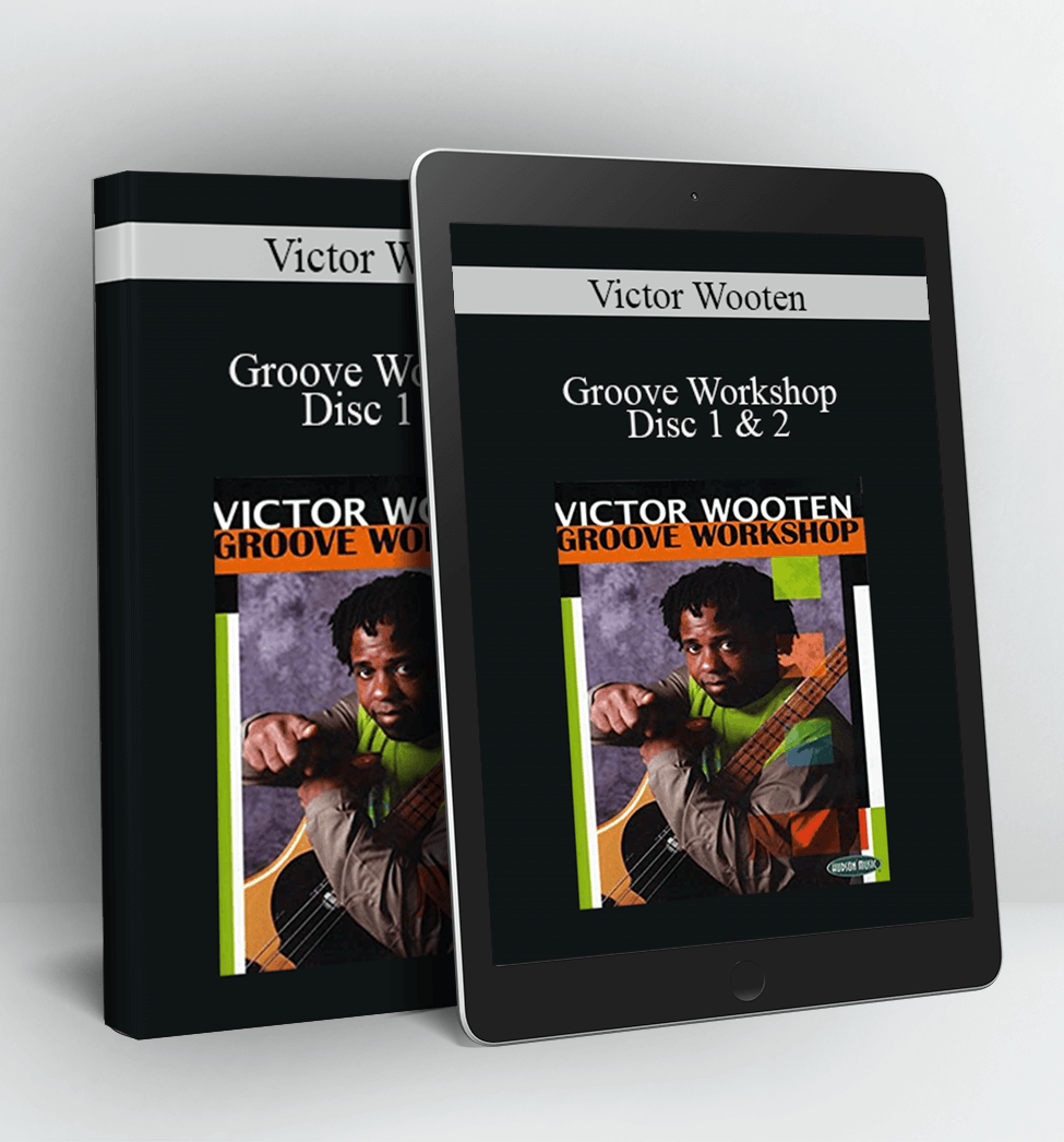 Groove Workshop Disc 1 & 2 - Victor Wooten