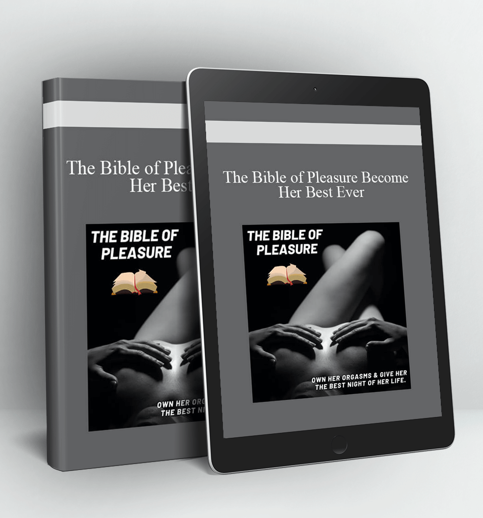 The Bible of Pleasure Become Her Best Ever