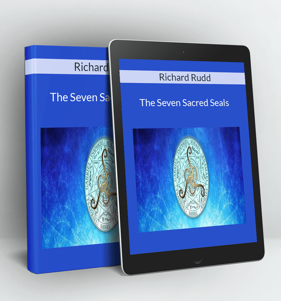 The Seven Sacred Seals - Richard Rudd
