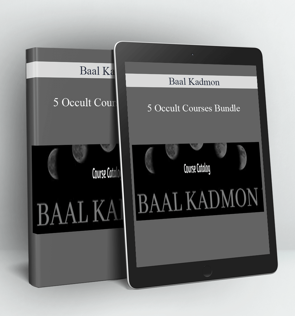 5 Occult Courses Bundle - Baal Kadmon