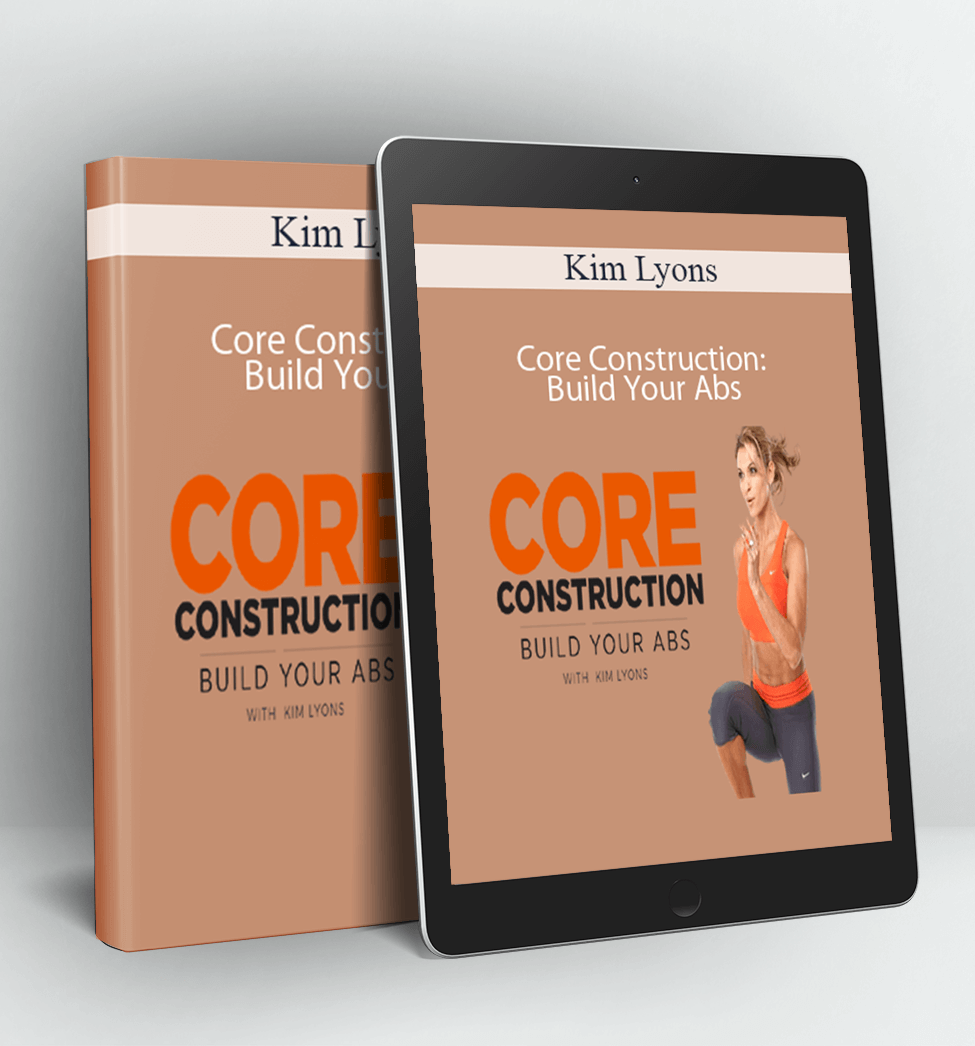 Core Construction: Build Your Abs - Kim Lyons