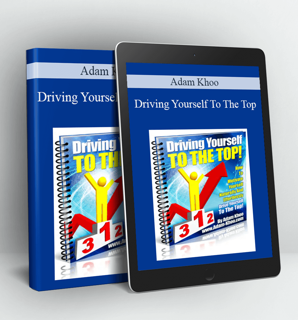 Driving Yourself To The Top - Adam Khoo