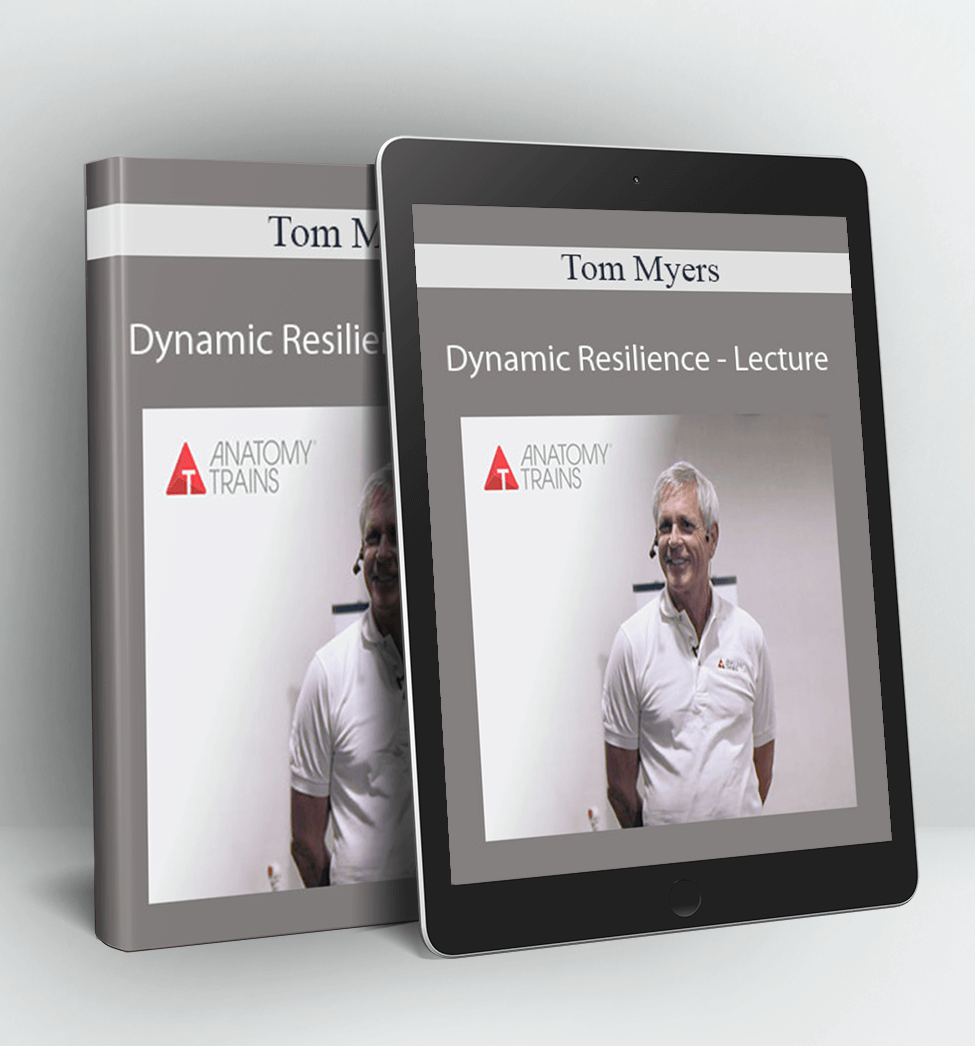 Dynamic Resilience - Lecture - Tom Myers