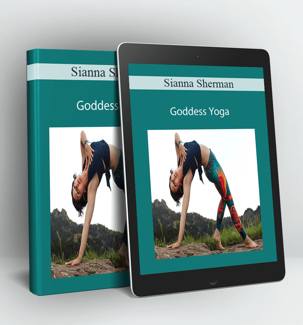 Goddess Yoga - Sianna Sherman