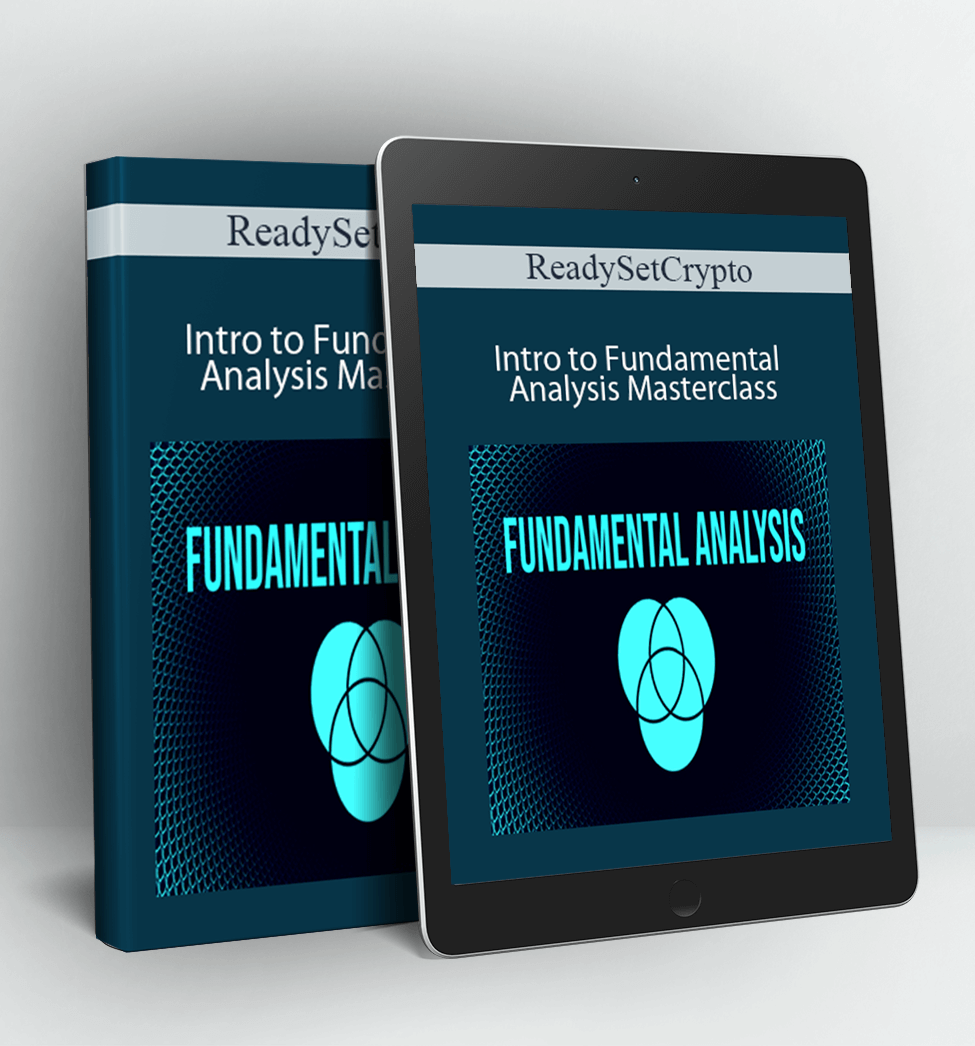 Intro to Fundamental Analysis Masterclass - ReadySetCrypto