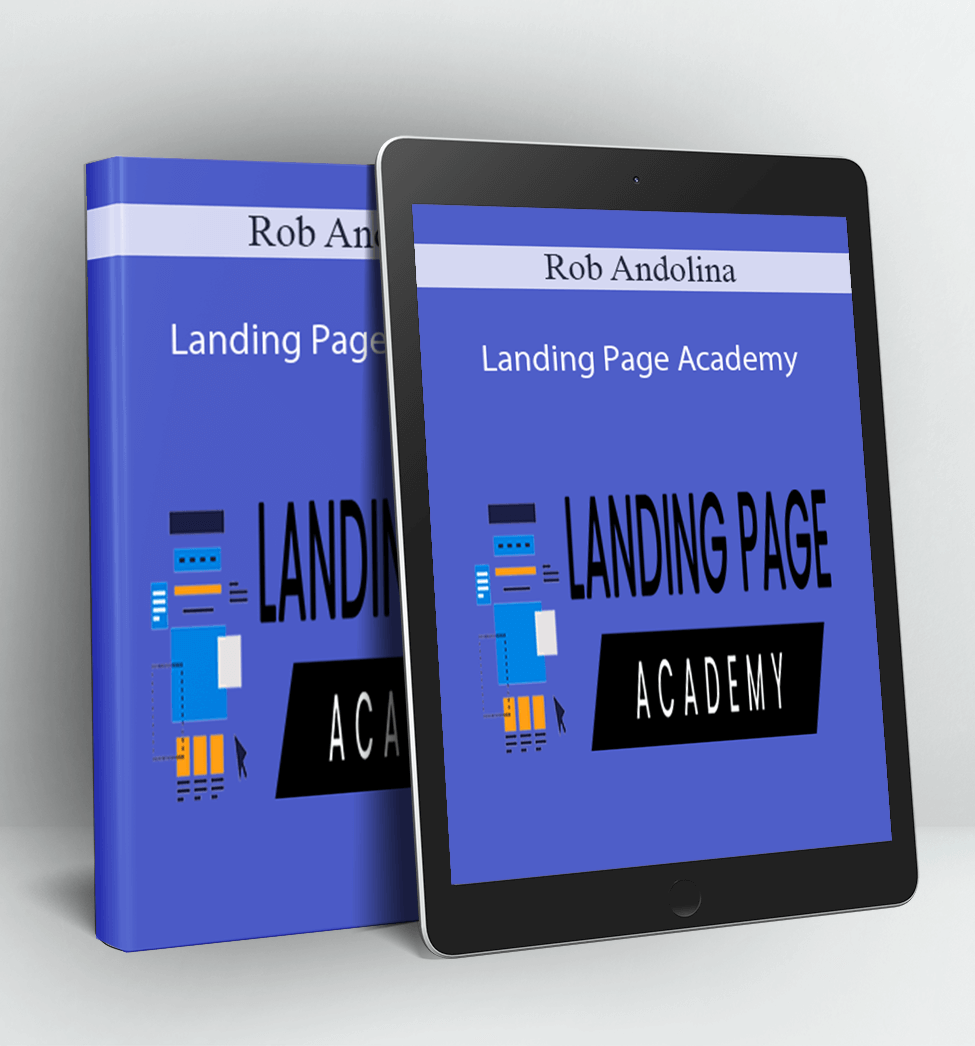 Landing Page Academy - Rob Andolina