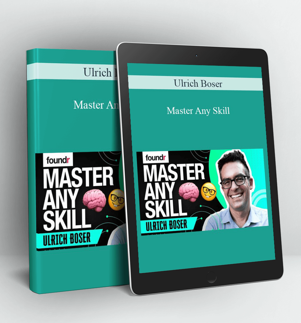 Master Any Skill - Ulrich Boser Foundr