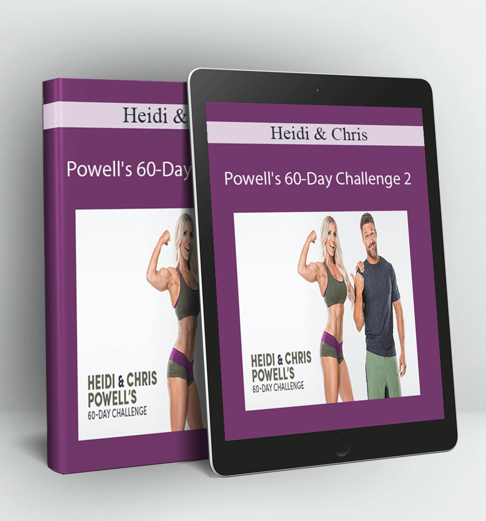 Powell's 60-Day Challenge 2 - Heidi & Chris