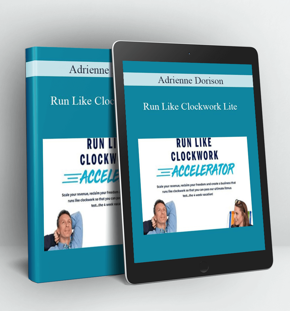 Run Like Clockwork Lite - Adrienne Dorison