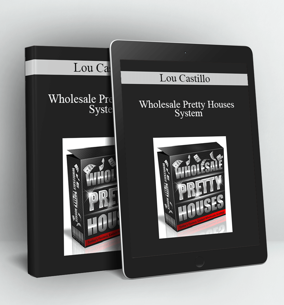 Wholesale Pretty Houses - Lou Castillo